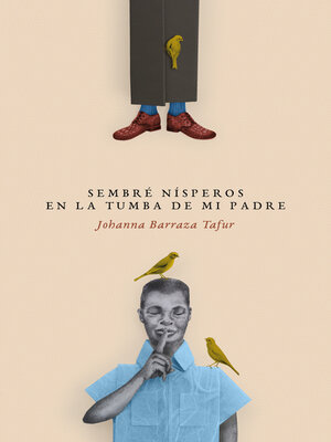 cover image of Sembré nísperos en la tumba de mi padre